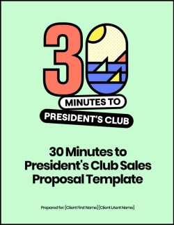 30 Minutes to President's Club Sales Proposal Template