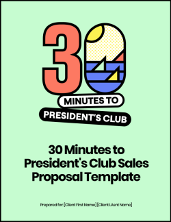 30 Minutes to President&#8217;s Club Sales Proposal Template