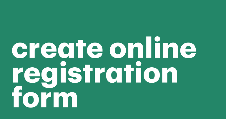 How to Create an Online Registration Form