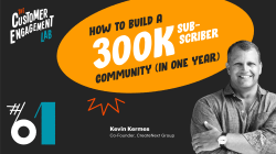 How to build a 300K subscriber community in one year