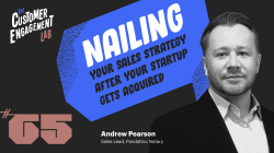Nailing your sales strategy after your startup gets acquired