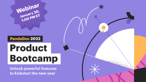 PandaDoc 2022 Product Bootcamp: Unlock Powerful Features to Kickstart the New Year