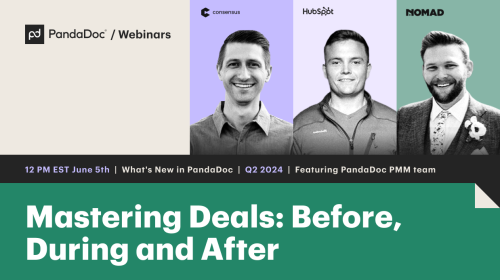 What's New in PandaDoc - Mastering Deals: Before, During and After
