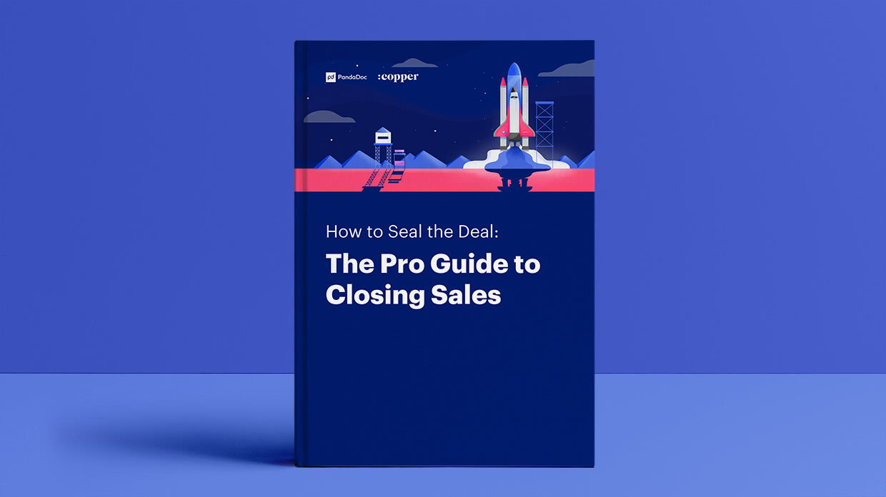 How to Seal the Deal: The Pro Guide to Closing Sales (created by PandaDoc and Copper)
