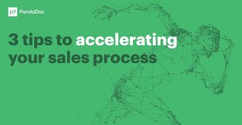 3 tips to accelerating your sales process