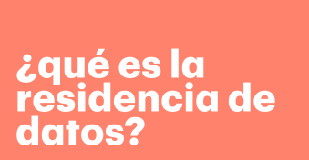 ¿Qué es la residencia de datos?