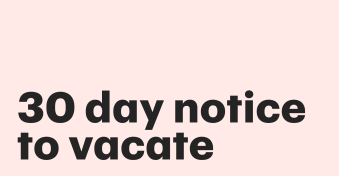 30-day notice to vacate: What you need to know