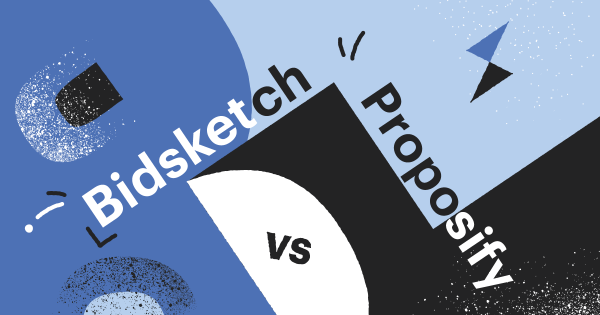What is better Bidsketch or Proposify?