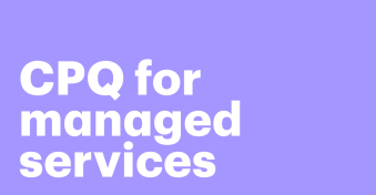 Top 5 CPQs for managed services