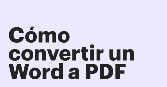 Cómo convertir un Word a PDF y firmarlo en línea