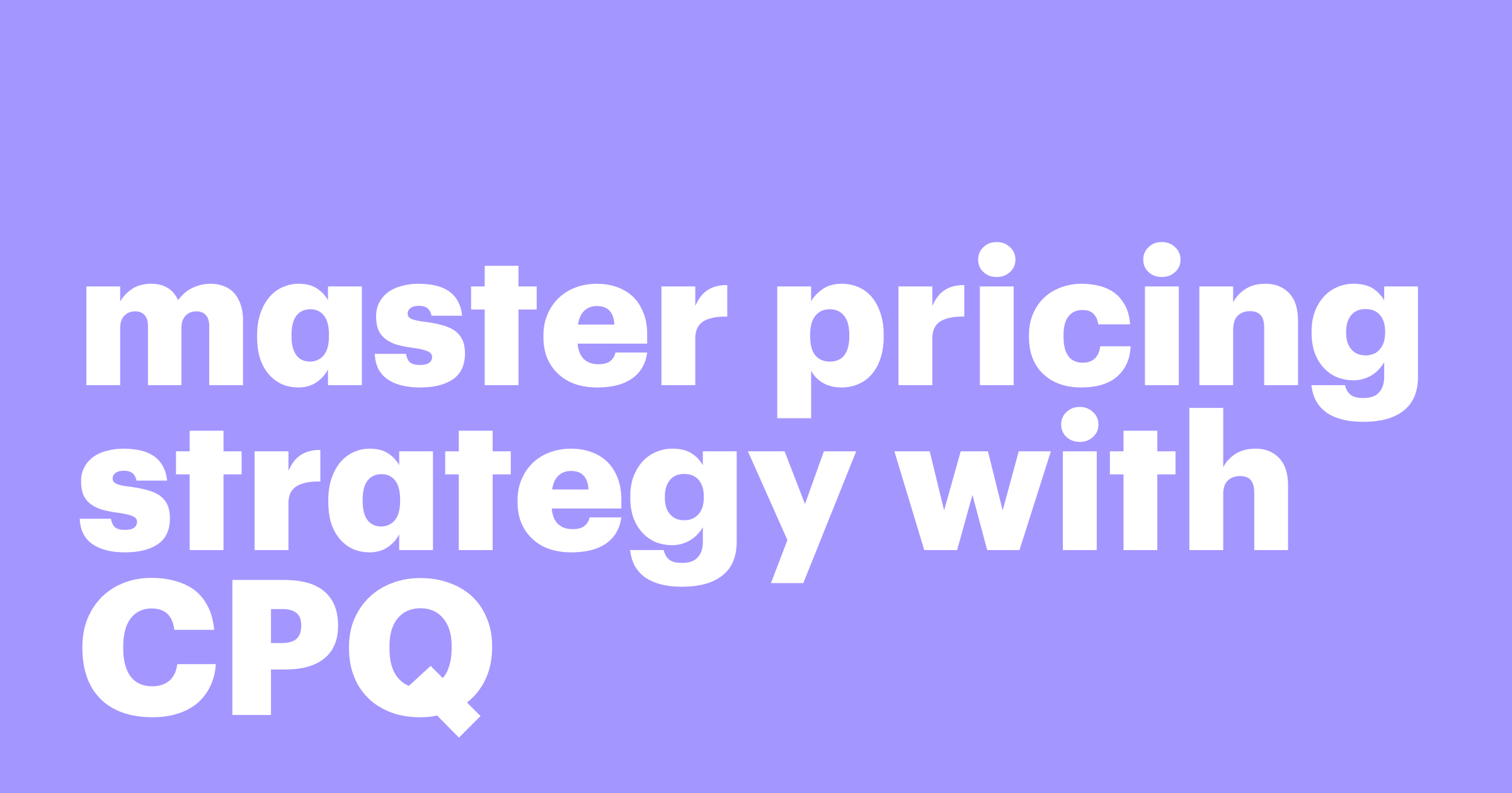 Understand & Master Your Pricing Strategy for Maximum Success