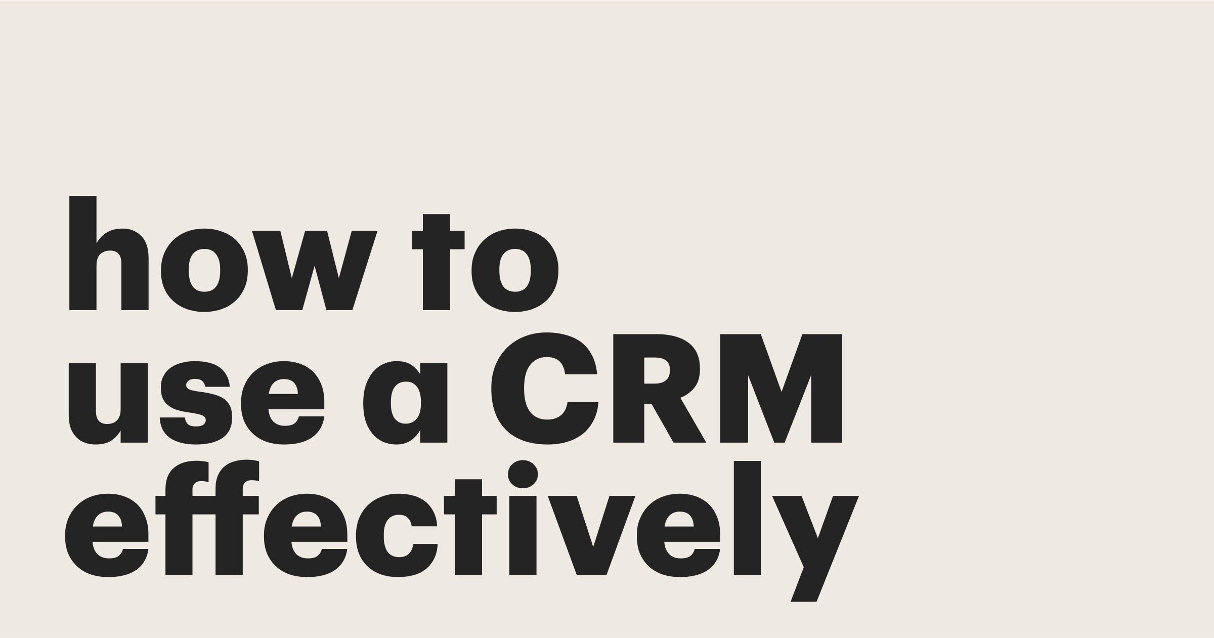 How to Use a CRM System Effectively StepbyStep Guide Pandadoc