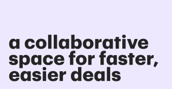 Introducing Rooms, a collaborative space for faster, easier deals