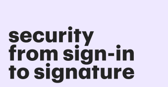 How to protect your PandaDoc account from sign-in to signature
