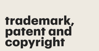 Trademark, patent and copyright differences and key uses