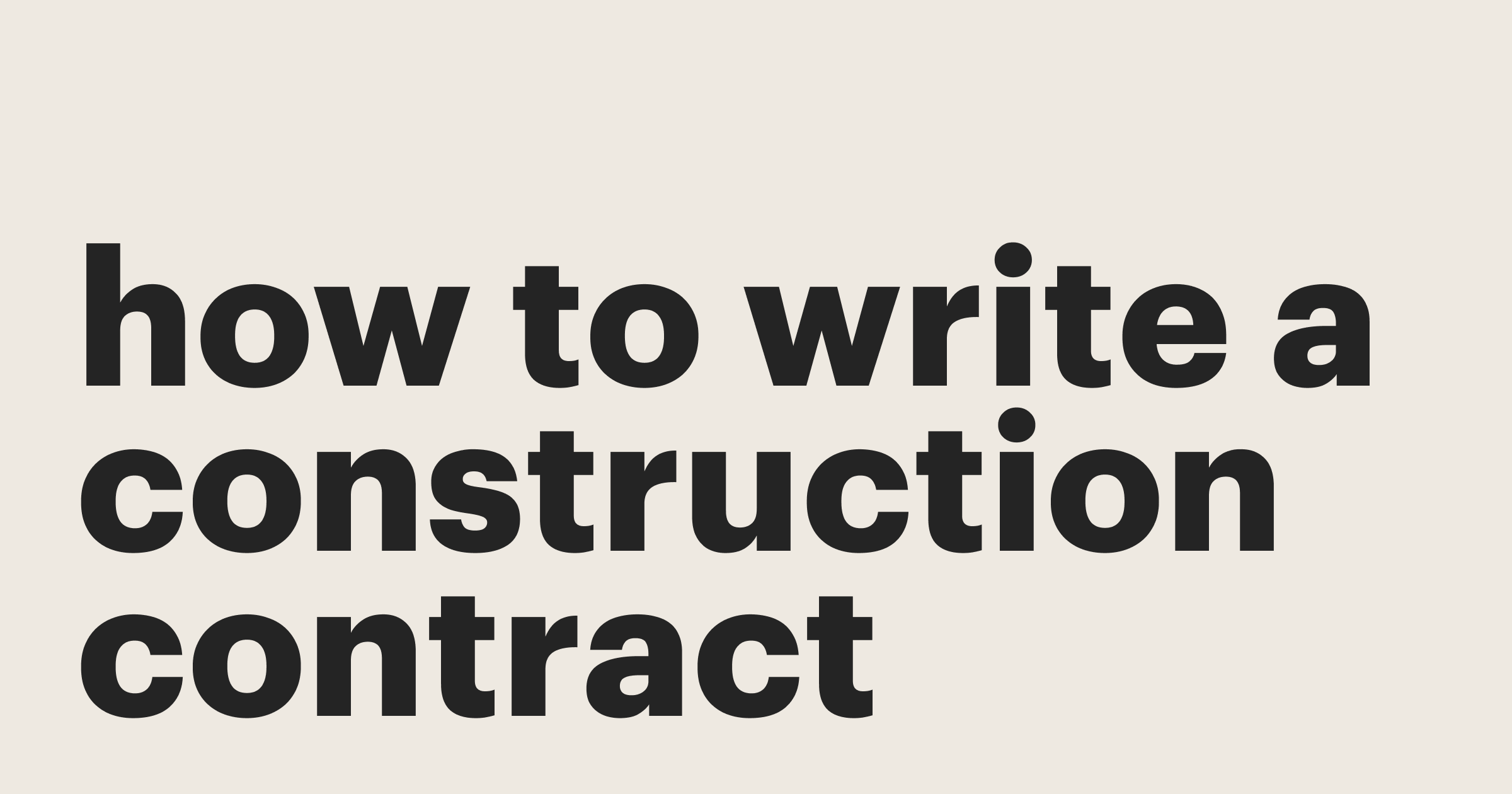 How to Write a Stress-Free Construction Contract | PandaDoc