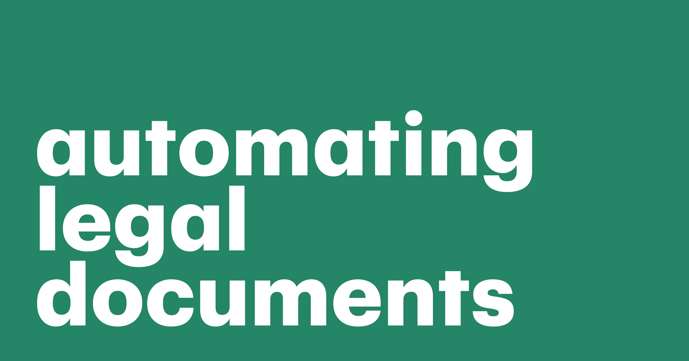 How To Automate Legal Documents