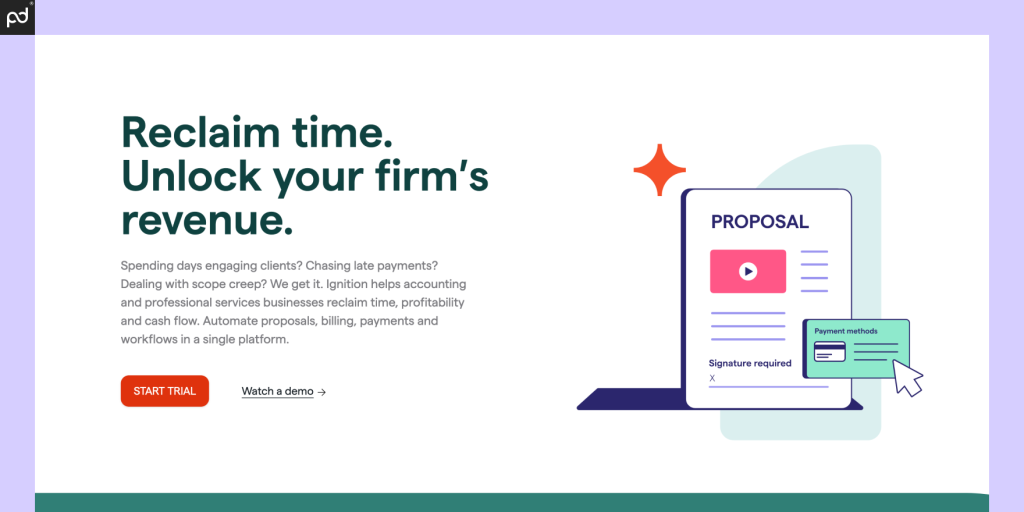 A screenshot of the Ignition homepage, which states, “Reclaim time. Unlock your firm’s revenue.”