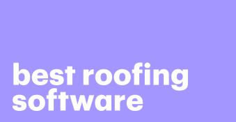 7 best roofing software programs