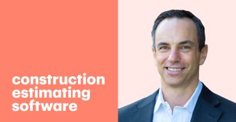 What does the VP of Revenue say about construction estimating software