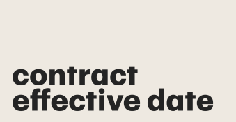 What is a contract effective date?