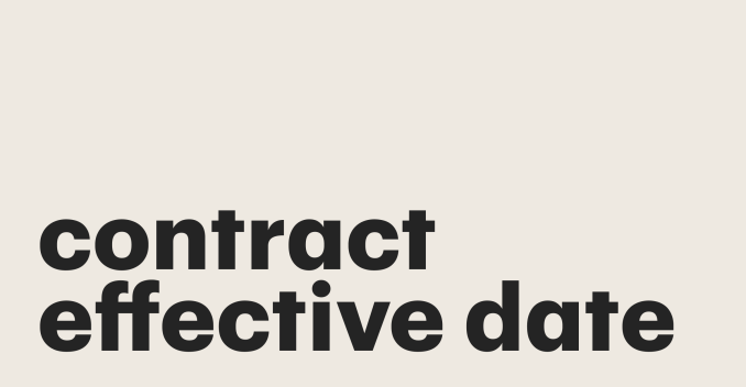 contract-effective-date-vs-execution-date-what-is-the-difference