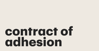 What is a contract of adhesion? A complete guide