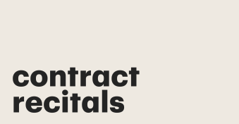 What are contract recitals and how do you write them?