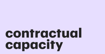 Contractual capacity — a part of the contract management process you shouldn&#8217;t overlook