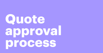 Quote approval process: ensuring accuracy and professionalism