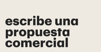 Cómo hacer una propuesta comercial efectiva