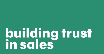 Five tips for building trust in sales