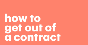 How to get out of a contract: A comprehensive guide