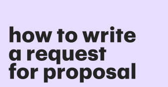 How to write a request for a proposal with ease