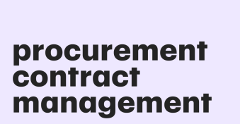 Procurement contract management explained and best practices