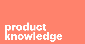 Product knowledge essentials: Education from sales to customer
