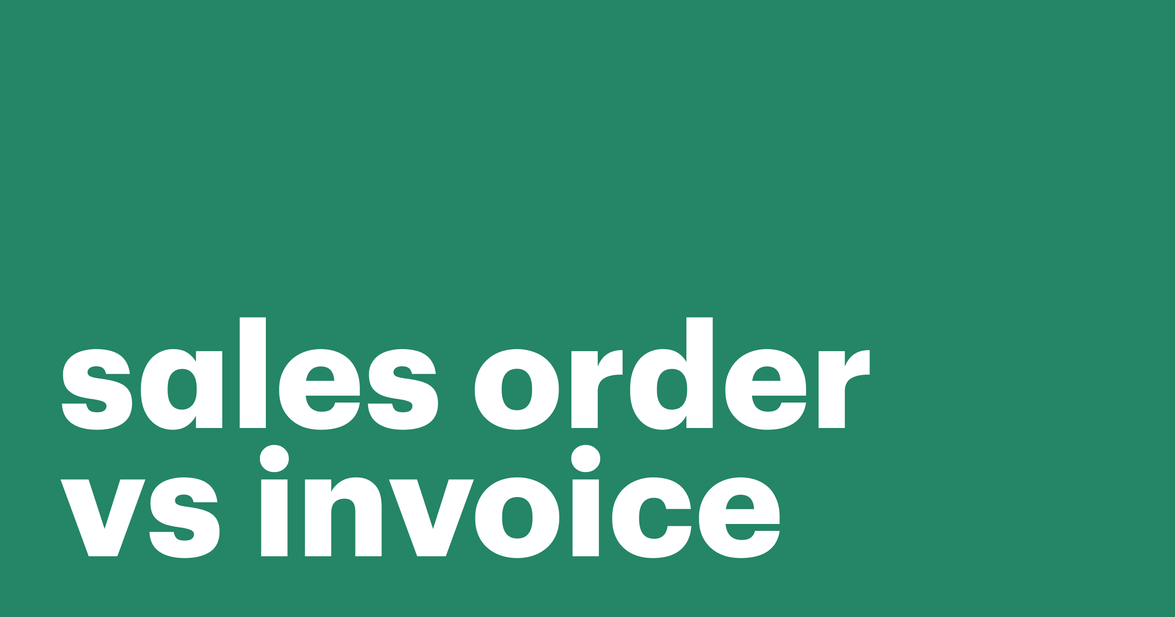 Sales Order vs Invoice Key Differences, Deanings & FAQs Guide