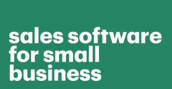 Sales software for small business: 10 of the best options on the market today