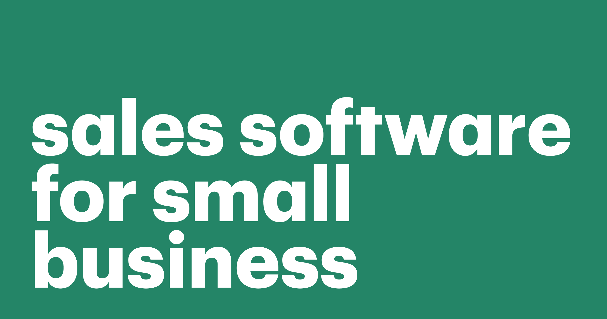 10 Best Sales Software Tools for Small Business Pandadoc