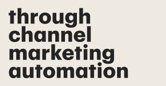 How to boost sales with through-channel marketing automation