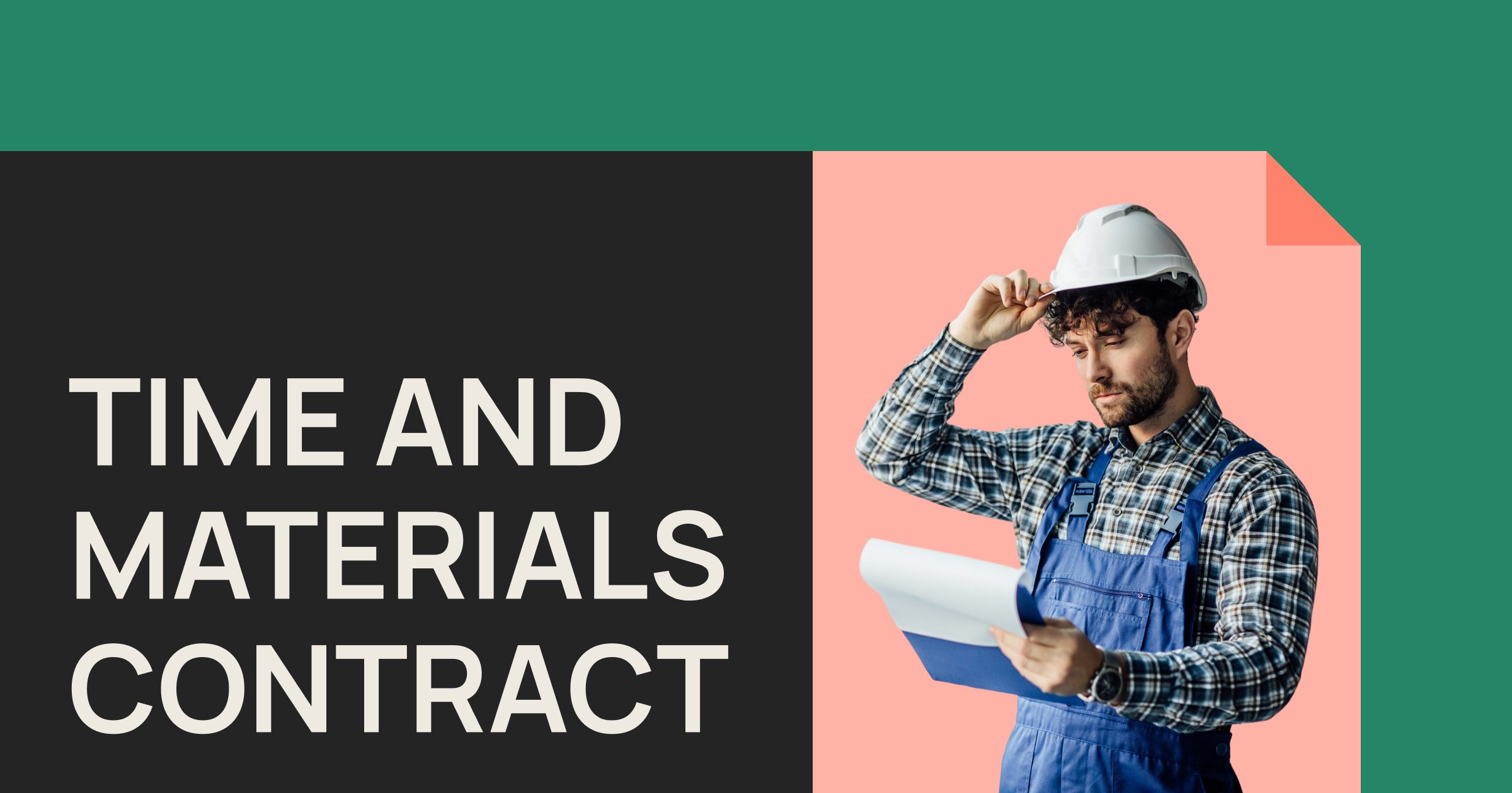 Time and Materials Construction Contracts Explained | PandaDoc