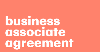 What is a business associate agreement: A complete guide