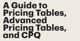 The essential guide to Pricing tables, Advanced pricing tables, and CPQ in PandaDoc