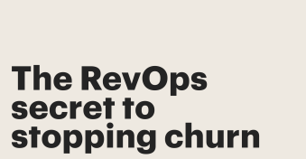 CPQ software: The RevOps secret to stop churn before it starts