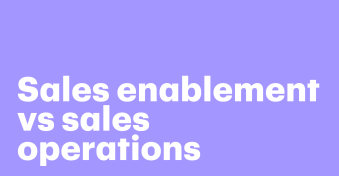 Sales enablement vs sales operations: what&#8217;s the difference and why it matters