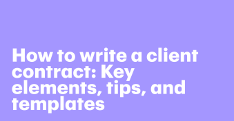 How to create a simple but strong client agreement