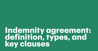 Indemnity agreement: definition, types, and key clauses