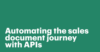 Automating the sales document journey with APIs