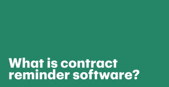 What is contract reminder software? Features, benefits, and how to get started