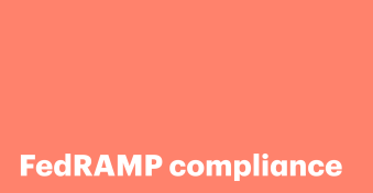FedRAMP compliance: What it is and why it matters